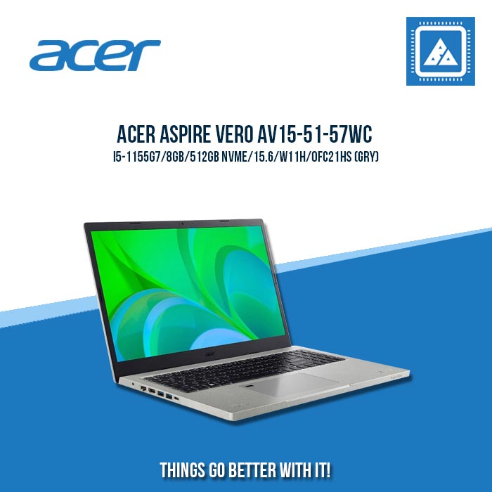 ACER ASPIRE VERO AV15-51-57WC I5-1155G7/8GB/512GB NVME | BEST FOR STUDENTS AND FREELANCERS LAPTOP ACER ASPIRE VERO AV15-51-57WC I5-1155G7/8GB/512GB NVME | BEST FOR STUDENTS AND FREELANCERS LAPTOP